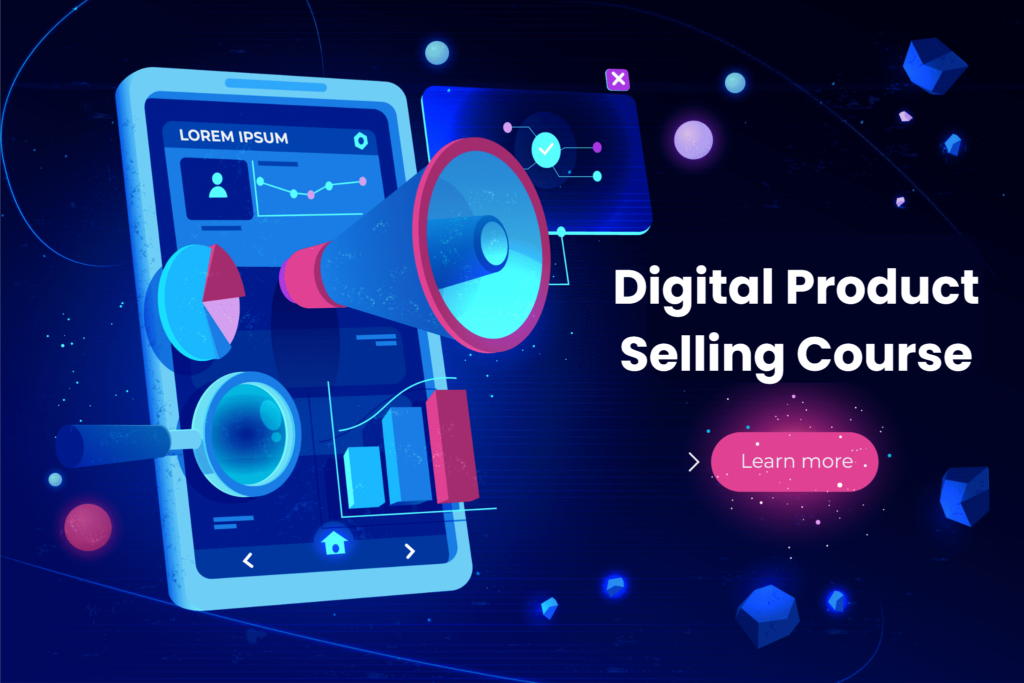 Digital Product Selling Corse 1024x683 1.png